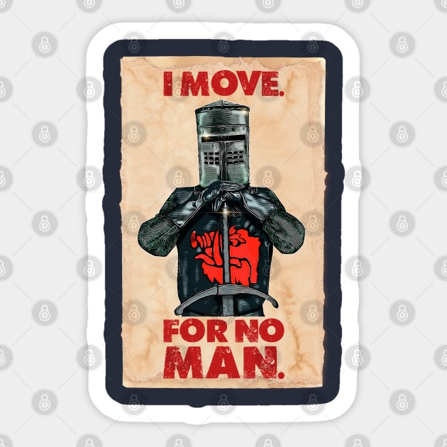 I move for no man Sticker by creativespero